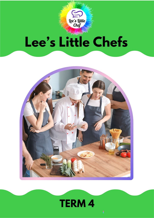 Lee's Little Chefs Culinary Classes - Term 4 (2026) 13/10/26-26/11/26