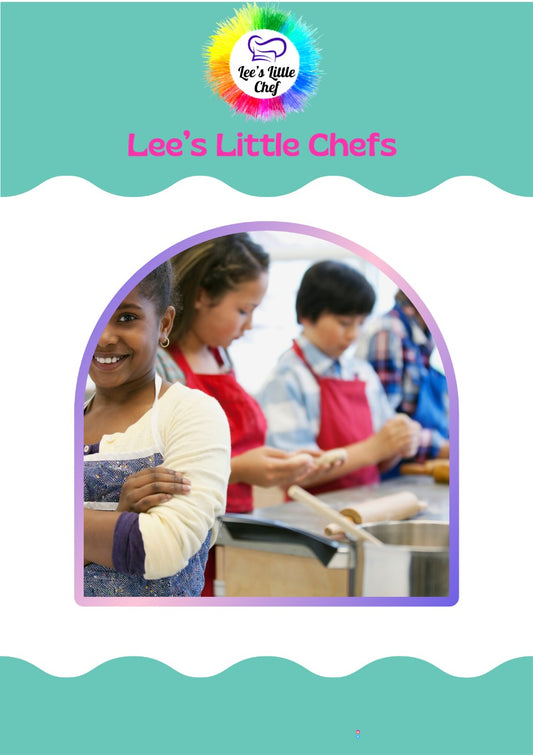 Lee's Little Chefs Culinary Classes - Term 1 (2026)